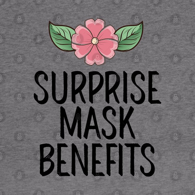 #SurpriseMaskBenefits Surprise Mask Benefits by AwesomeDesignz